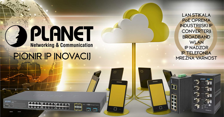 PLANET Technology | Pionir IP inovacij | Velik nabor visoko zmogljive in zanesljive mrežne opreme