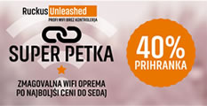 Ruckus Unleashed Promo - Super Petka -45% prihranka