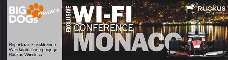 Ruckus Wireless | Ekskluzivna Wi-Fi konferenca BigDogs Monaco 2012