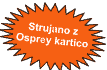 Strujano z osprey kartico!